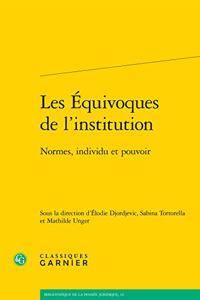 Les Equivoques de l'Institution