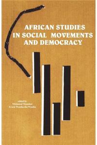 African Studies in Social Movements and Democracy