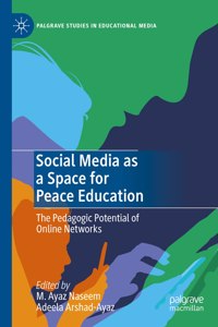Social Media as a Space for Peace Education