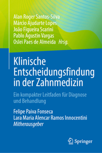 Klinische Entscheidungsfindung in Der Zahnmedizin