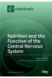 Nutrition and the Function of the Central Nervous System