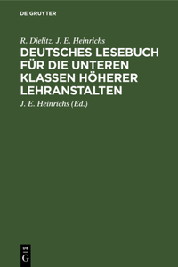 Deutsches Lesebuch Für Die Unteren Klassen Höherer Lehranstalten