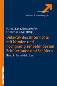 Didaktik Des Unterrichts Mit Blinden Und Hochgradig Sehbehinderten Schulerinnen Und Schulern