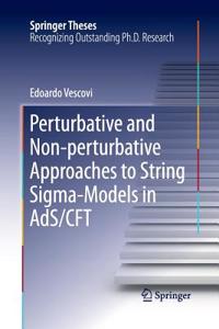 Perturbative and Non-Perturbative Approaches to String Sigma-Models in Ads/Cft