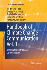 Handbook of Climate Change Communication: Vol. 1