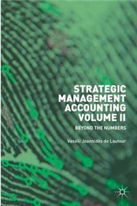 Strategic Management Accounting, Volume II