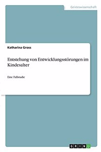 Entstehung von Entwicklungsstörungen im Kindesalter