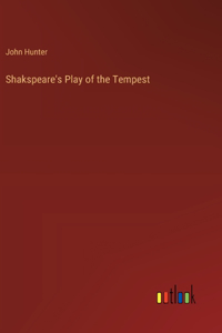 Shakspeare's Play of the Tempest