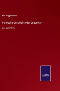 Politische Geschichte der Gegenwart