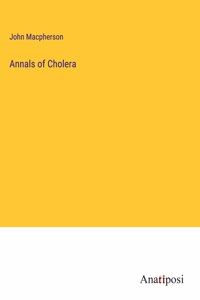 Annals of Cholera