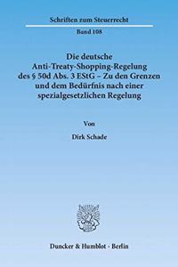 Die Deutsche Anti-Treaty-Shopping-Regelung Des 50d Abs. 3 Estg - Zu Den Grenzen Und Dem Bedurfnis Nach Einer Spezialgesetzlichen Regelung