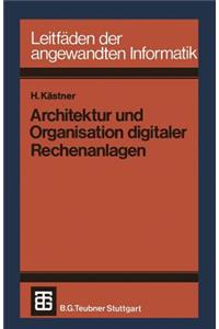 Architektur Und Organisation Digitaler Rechenanlagen