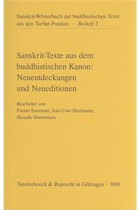 Sanskrit-Texte Aus Dem Buddhistischen Kanon, Neuentdeckungen Und Neueditionen