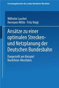 Ansätze Zu Einer Optimalen Strecken- Und Netzplanung Der Deutschen Bundesbahn