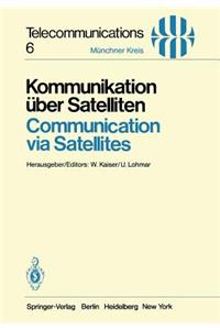 Kommunikation Über Satelliten / Communication Via Satellites