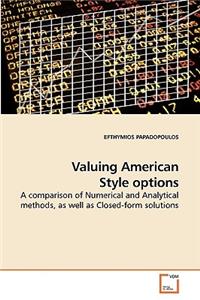 Valuing American Style options