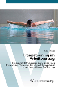 Fitnesstraining im Arbeitsvertrag