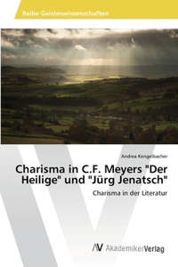 Charisma in C.F. Meyers 