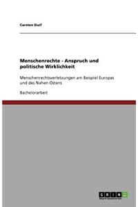 Menschenrechte - Anspruch und politische Wirklichkeit