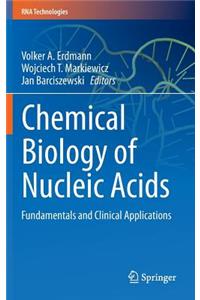 Chemical Biology of Nucleic Acids