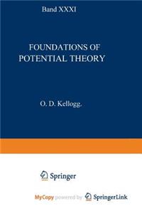 Foundations of Potential Theory