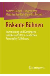 Riskante Bühnen