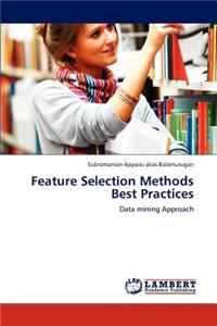 Feature Selection Methods Best Practices