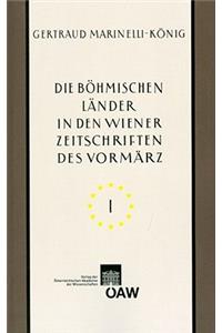 Die Bohmischen Lander in Den Wiener Zeitschriften Und Almanachen Des Vormarz (1805-1848)