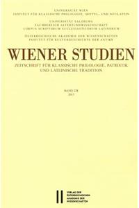 Wiener Studien. Zeitschrift Fur Klassische Philologie, Patristik Und Lateinische Tradition / Wiener Studien Band 128/2015