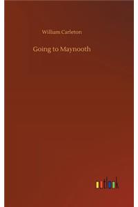 Going to Maynooth