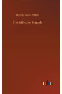The Stillwater Tragedy