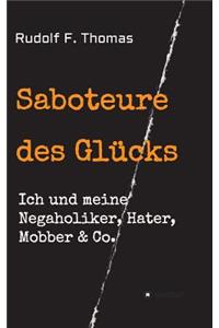 Saboteure des Glücks