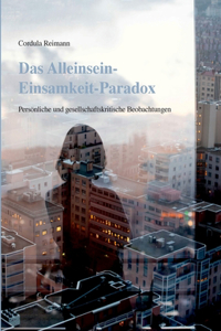 Alleinsein-Einsamkeit-Paradox