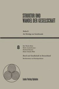 Beruf Und Gesellschaft in Deutschland
