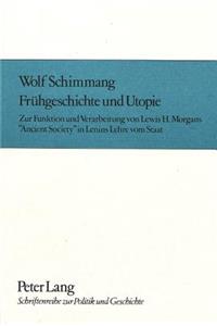 Fruehgeschichte Und Utopie