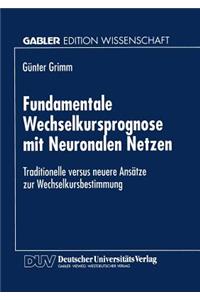 Fundamentale Wechselkursprognose Mit Neuronalen Netzen