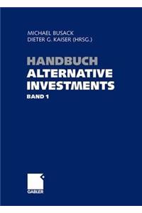 Handbuch Alternative Investments - Band 1