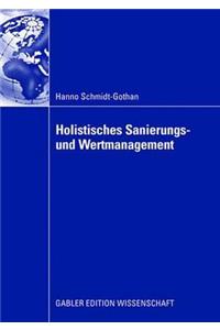 Holistisches Sanierungs- Und Wertmanagement