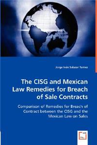 CISG and Mexican Law Remedies for Breach of Sale Contracts