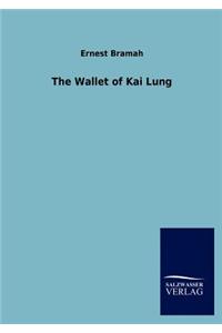 The Wallet of Kai Lung