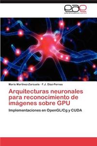 Arquitecturas neuronales para reconocimiento de imágenes sobre GPU