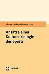 Ansatze Einer Kultursoziologie Des Sports