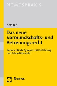 Das Neue Vormundschafts- Und Betreuungsrecht