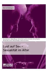 Lust auf Sex - Sexualität im Alter