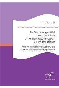 Gestaltungsmittel des Horrorfilms 