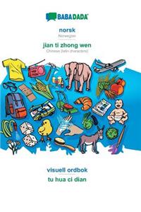Babadada, Norsk - Jian Ti Zhong Wen, Visuell Ordbok - Tu Hua CI Dian