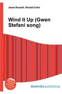 Wind It Up (Gwen Stefani Song)