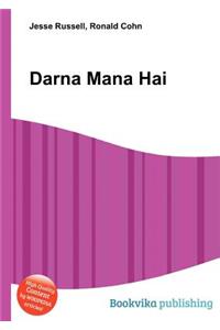 Darna Mana Hai