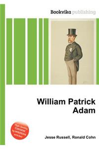 William Patrick Adam