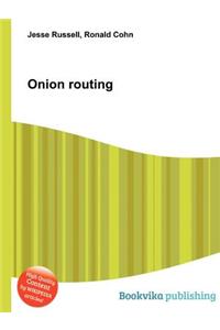 Onion Routing